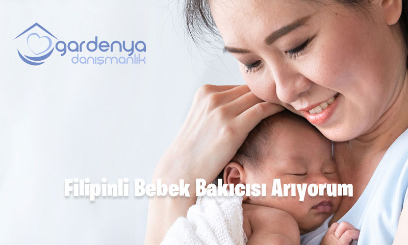 Filipinli Bebek Bakıcısı Arıyorum